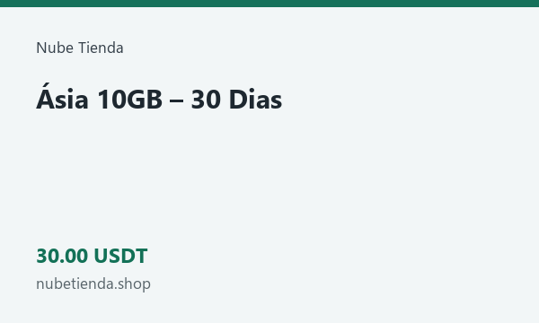 Ásia 10GB – 30 Dias · 30 USDT